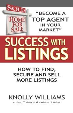 portada Success with Listings: How to Find, Secure and Sell More Listings (en Inglés)