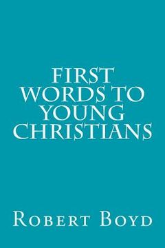 portada First Words to Young Christians (en Inglés)