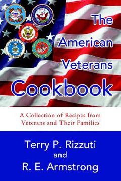 portada the american veterans cookbook: a collection of recipes from veterans and their families (in English)
