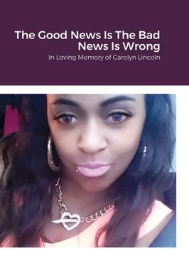 portada The Good News Is The Bad News Is Wrong (en Inglés)