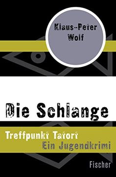 portada Die Schlange: Treffpunkt Tatort 