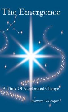portada The Emergence: A Time of Accelerated Change (en Inglés)