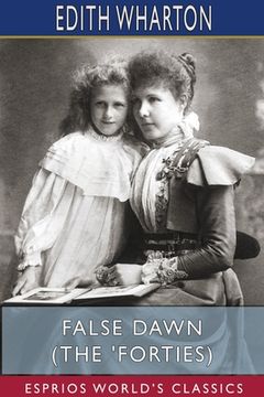 portada False Dawn (The 'Forties) (Esprios Classics)