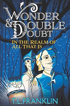 portada Wonder & Double Doubt In the Realm of All That Is: Part One: Leilani’s Return