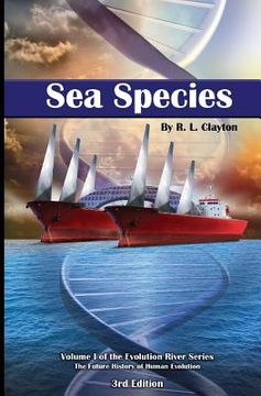 portada Sea Species: Vol. 1 of the Evolution River Series