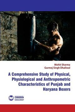 portada A Comprehensive Study of Physical, Physiological and Anthropometric Characterist (en Inglés)