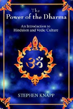 portada the power of the dharma: an introduction to hinduism and vedic culture