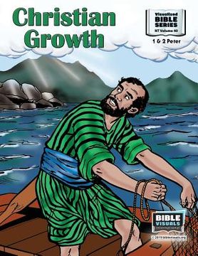 portada Christian Growth: New Testament Volume 40: 1 and 2 Peter (en Inglés)