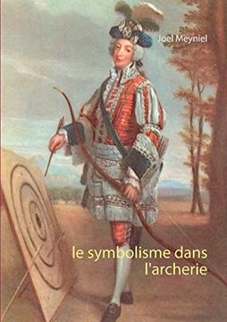 portada Le Symbolisme Dans L'archerie (en Francés)