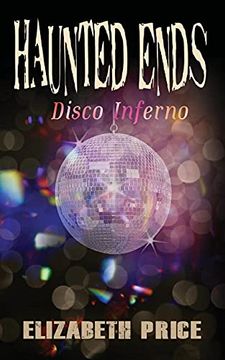 portada Haunted Ends: Disco Inferno (en Inglés)