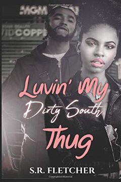 portada Luvin' my Dirty South Thug (in English)
