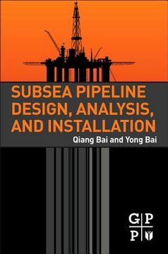 portada Subsea Pipeline Design, Analysis, and Installation 