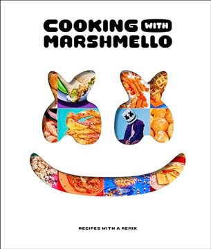portada Cooking With Marshmello: Recipes With a Remix (in English)