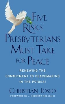 portada Five Risks Presbyterians Must Take for Peace