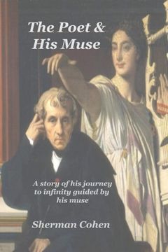 portada The Poet and His Muse: A story of his journey to infinity guided by  his muse
