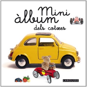portada Mini Àlbum Dels Cotxes (Larousse - Infantil / Juvenil - Catalán - A Partir De 3 Años)