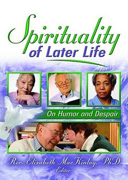 portada spirituality of later life: on humor and despair (en Inglés)