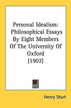portada personal idealism: philosophical essays by eight members of the university of oxford (1902) (en Inglés)