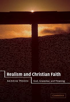 portada Realism and Christian Faith: God, Grammar, and Meaning 