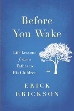 portada Before you Wake: Life Lessons From a Father to his Children (in English)