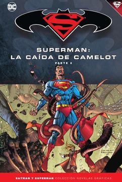 portada Batman y Superman - Colección Novelas Gráficas núm. 40: Superman: La caída de Camelot (Parte 2)