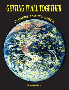 portada Getting It All Together in Daniel and Revelation