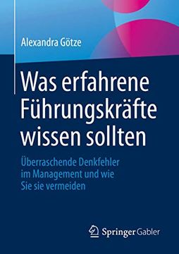 portada Was Erfahrene Führungskräfte Wissen Sollten: Überraschende Denkfehler im Management und wie sie sie Vermeiden (in German)