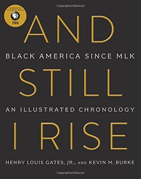 portada And Still I Rise: Black America Since MLK