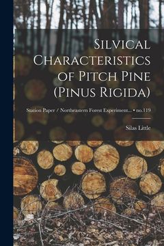 portada Silvical Characteristics of Pitch Pine (Pinus Rigida); no.119 (en Inglés)