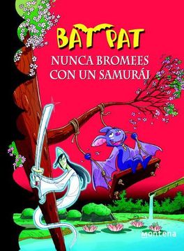 portada Nunca bromees con un samurai (in Spanish)