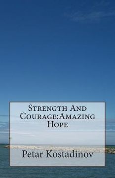 portada Strength And Courage: Amazing Hope (in English)