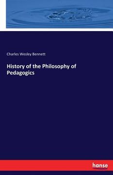 portada History of the Philosophy of Pedagogics (en Inglés)