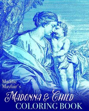 portada Madonna and Child Coloring Book: Virgin Mary and the Baby Jesus