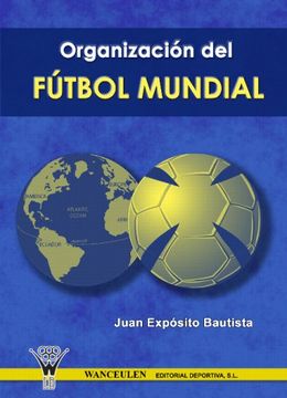 portada Organización Del Fútbol Mundial (in Spanish)