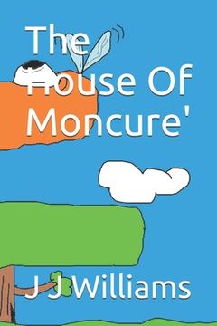 portada The House Of Moncure'