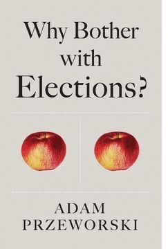 portada Why Bother with Elections?