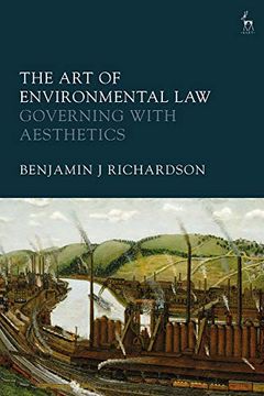 portada The art of Environmental Law: Governing With Aesthetics (en Inglés)