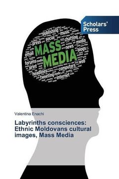 portada Labyrinths consciences: Ethnic Moldovans cultural images, Mass Media