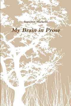 portada My Brain In Prose (en Inglés)