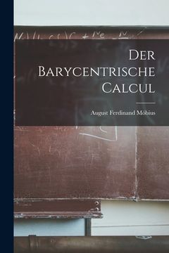 portada Der Barycentrische Calcul (en Inglés)