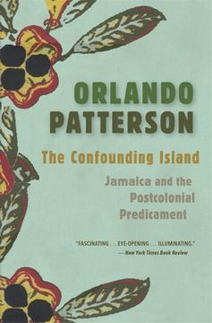 portada The Confounding Island: Jamaica and the Postcolonial Predicament (in English)