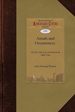 portada Annals and Occurrences of new York City and State in the Olden Time (en Inglés)