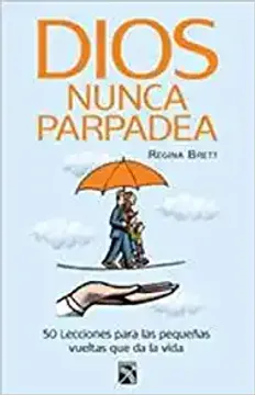 portada Dios nunca parpadea (in Spanish)