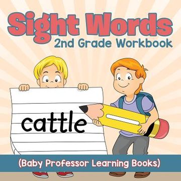portada Sight Words 2nd Grade Workbook (Baby Professor Learning Books) (en Inglés)