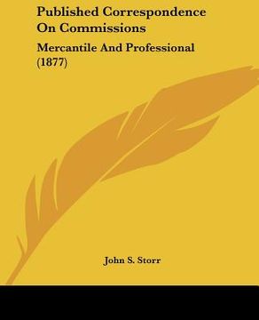 portada published correspondence on commissions: mercantile and professional (1877) (in English)