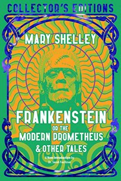 portada Frankenstein, or the Modern Prometheus (Flame Tree Collector'S Editions) 