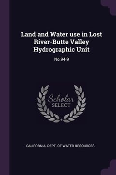 portada Land and Water use in Lost River-Butte Valley Hydrographic Unit: No.94-9