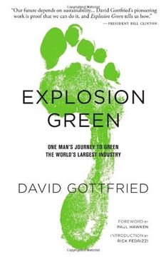 portada Explosion Green: One Man's Journey To Green The World's Largest Industry