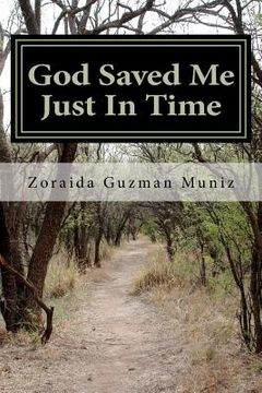 portada god saved me just in time (en Inglés)