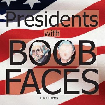 portada Presidents with Boob Faces (en Inglés)